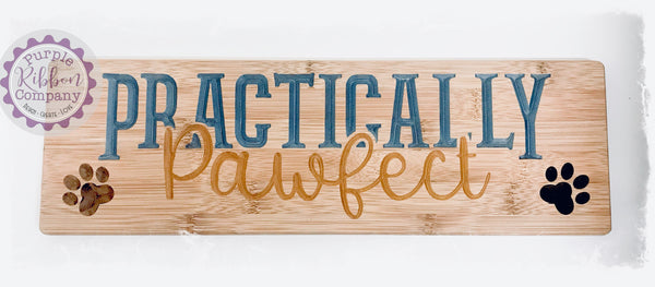 Bamboo Long Sign - Practically Pawfect