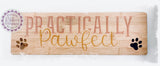 Bamboo Long Sign - Practically Pawfect