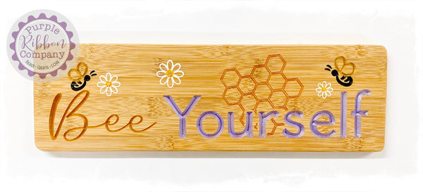 Bamboo Long Sign - Bee Yourself