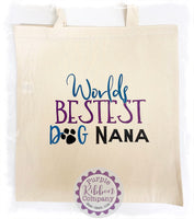 Cotton Tote Bag - Worlds Bestest Dog Nana