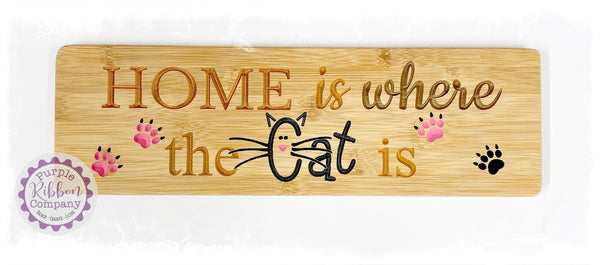 Bamboo Long Sign - Home is where the cat is