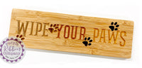 Bamboo Long Sign - Wipe Your Paws