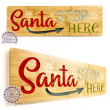 Bamboo Long Sign - Santa stop here