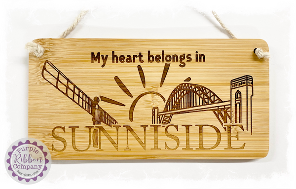 Bamboo Small Sign - My heart belongs in Sunniside (Angel of the North & Tyne Bridge
