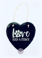 Slate Small Heart - Love has 4 paws