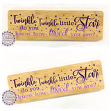 Bamboo Long Sign -  Twinkle twinkle little star, do you know how loved you are? (multiples)