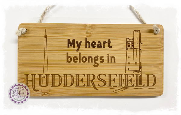 Bamboo Small Sign - My heart belongs in Huddersfield (Emley Moor Mast & Castle Hill)